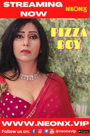 Pizza Boy UNCUT (2022) Hindi NeonX Exclusive ShortFilm full movie download